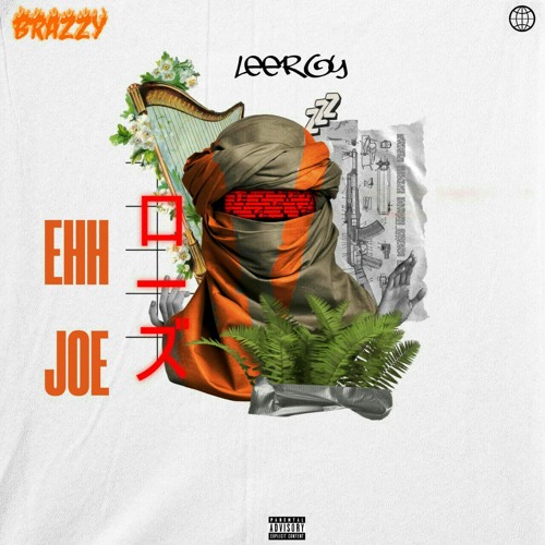 Lee Roy - Ehh Joe (prodJst.Rvcky & Th7ndo)