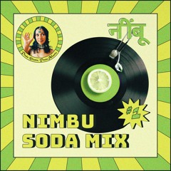 NIMBU Soda Mix #1: Desi Disco