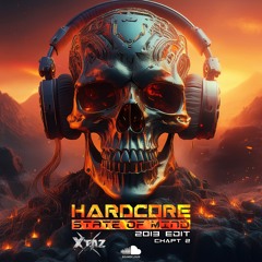 Hardcore State Of Mind (2013 edit - Chapt 2)