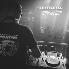02 HATSEFLATSSSSS! x OTM Invites: GrosVenor
