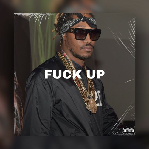 Stream Future x Young Thug Trap Type Beat - "FUCK UP" | BUY 2 GET 1 by  prodpreqs! | Listen online for free on SoundCloud