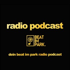 Neighbourhood @ Beat Im Park Radio Podcast