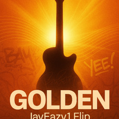 🎧 Golden (JayEazy1 Flip) Instrumental