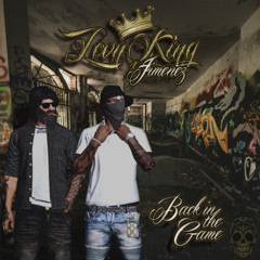 Leon King - Back in the Game (ft Jimenez)