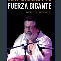 [READ] 📖 Ray Barretto: fuerza gigante (Spanish Edition) Pdf Ebook