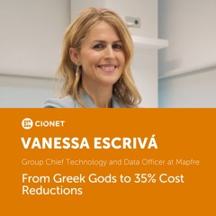 Leadership Deep Dive with Vanessa Escrivá - Group Chief Technology and Data Officerat Mapfre