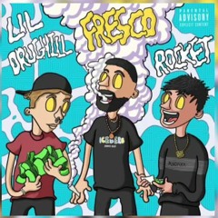 ROCKET, LILDRUGHILL, FRESCO - Breeze