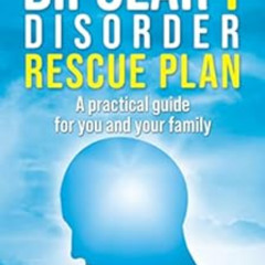 View EPUB 📗 Bipolar 1 Rescue Plan: A Practical Guide for You and Your Family by Sall