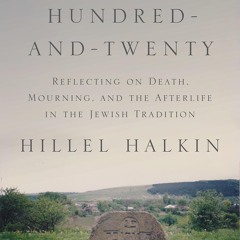 ❤ PDF Read Online ⚡ After One-Hundred-and-Twenty: Reflecting on Death,