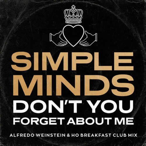 Stream SImple Mind - Don't You Forget About Me (Alfredo Weinstein