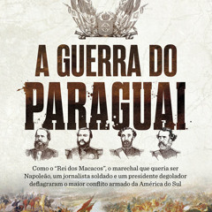 [epub Download] A guerra do Paraguai BY : Luiz Octavio de Lima