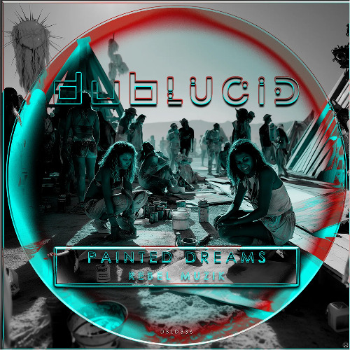 Rebel Muzik - Painted Dreams (Original Mix)