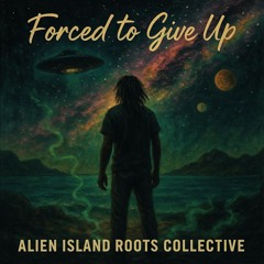 Forced To Give Up