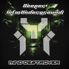 Mind Destroyer - Deeper Into Underground [PHKALB035] ®