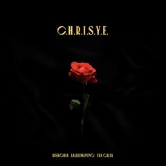 C.H.R.I.S.Y.E. - DISKORIA