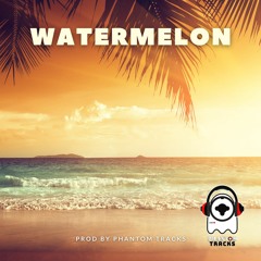 Watermelon - Phantom Tracks