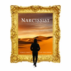 Narcissist (feat. Life Decoded)