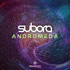 Subora - Andromeda (Original Mix) [FREE DOWNLOAD]