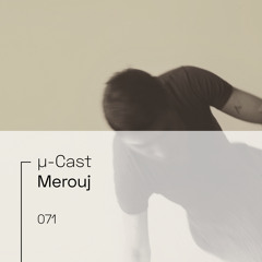 µ-Cast > Merouj