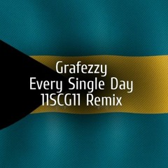 Grafezzy - Every Single Day (11SCG11 Remix)