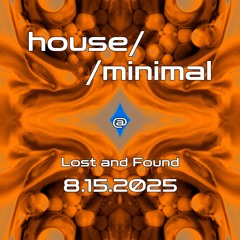 LIVE @ house//minimal 8.15.2025