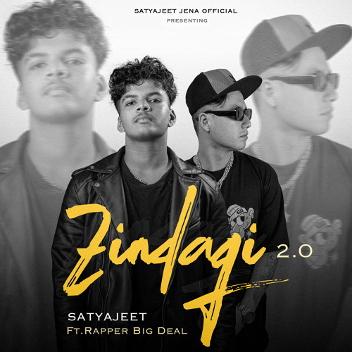 Zindagi, 2.0 (feat. Rapper Big Deal)