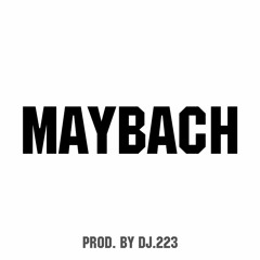Maybach [BEAT] TRAP INSTRUMENTAL 2021