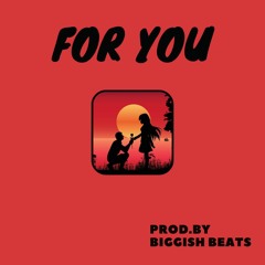 For You ( Instrumental / Beat ) - RnB / Soul / Pop / Hip Hop - 85 bpm