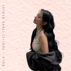 Bol4 - You(=I) (Yana Remix)