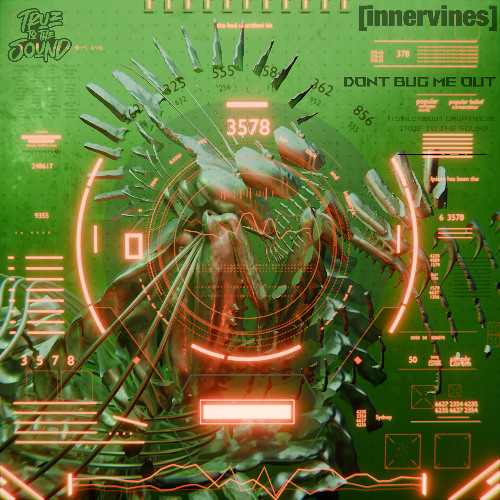 innervines - Don't Bug Me Out