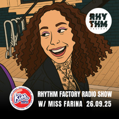 Rhythm Factory Radio Show : Kiss FM AU : 26/09/25