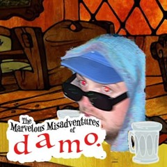 the misadventures of damo. chapter i