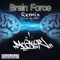 McGyver - Brain Force (Remix by Oh So Stef Production)