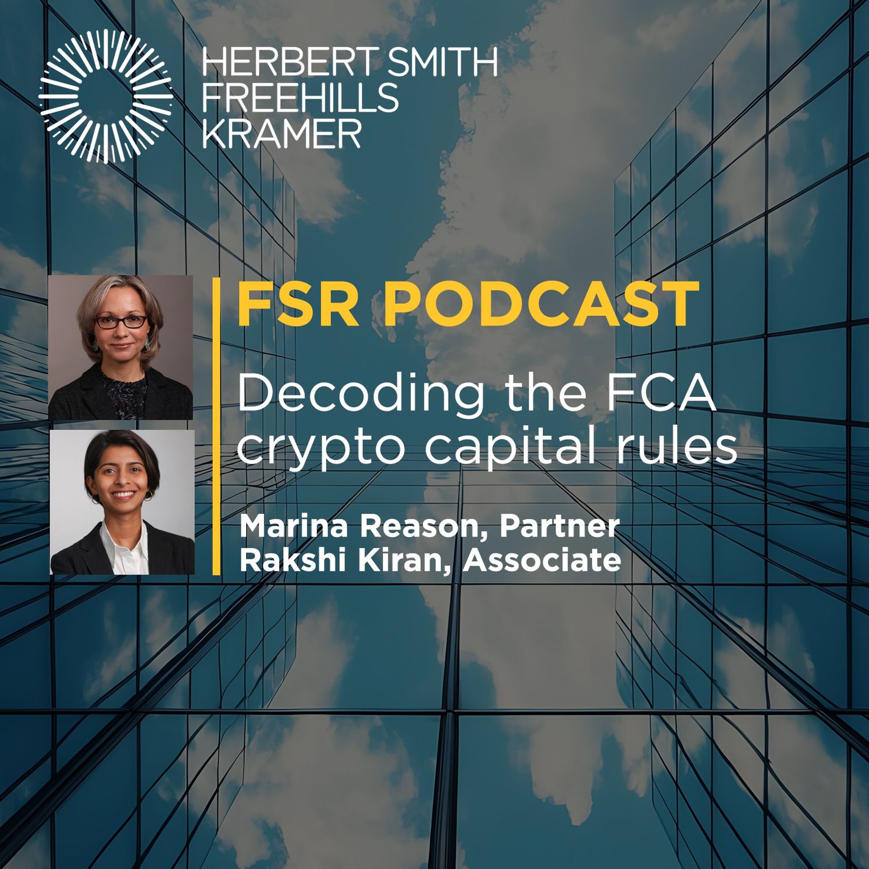 FSR Podcast: Decoding the FCA crypto capital rules