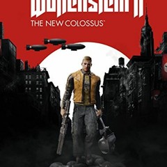 [Access] PDF EBOOK EPUB KINDLE The Art of Wolfenstein II: The New Colossus by  Machin