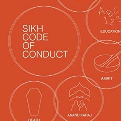 Open PDF Sikh Code of Conduct: A guide to the Sikh way of life and ceremonies by  Harjinder Singh,Ha