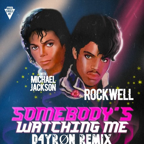 Stream Michael Jackson - Somebodys Watching Me (DIRON REMIX) by FELIPE ...