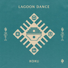 Koku - Lagoon Dance