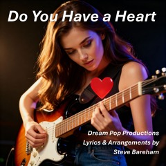Do You Have a Heart