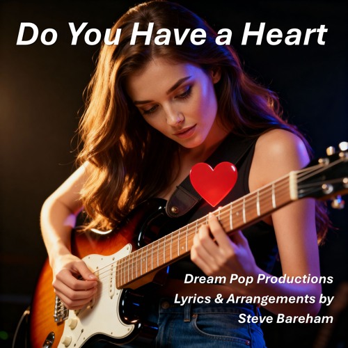 Do You Have a Heart