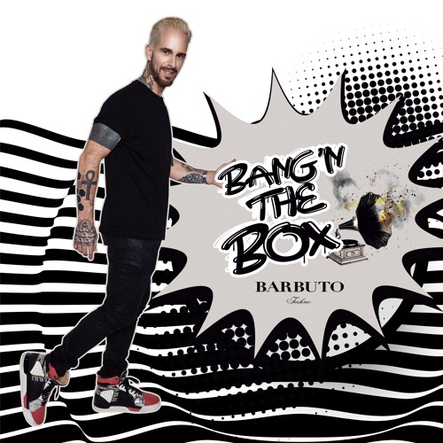 17. Bang'n The Box w/ Barbuto