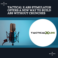 Tactical X Abs Stimulator Offers a New Way to Build Abs Without Crunches