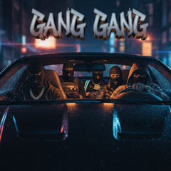 [FREE DL] GANG GANG