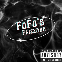 FoFo's - Flizzash (Prod. By DanielWSP)