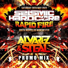 ALVAREZ STEAL SEISMIC HARDCORE PROMO 2022