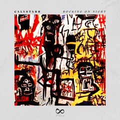 PREMIERE512 // Calystarr - Rocking On Night