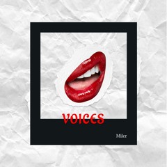 Voices - Miler