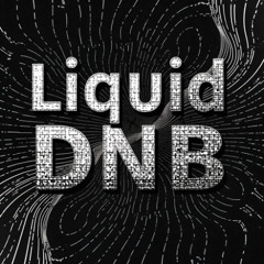 (Liquid DnB Mix) Liquid Session