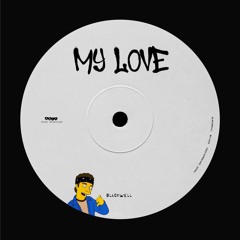 BLACKWELL - My Love (Edit)