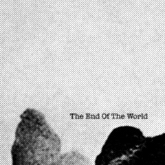 Division S - The End Of The World